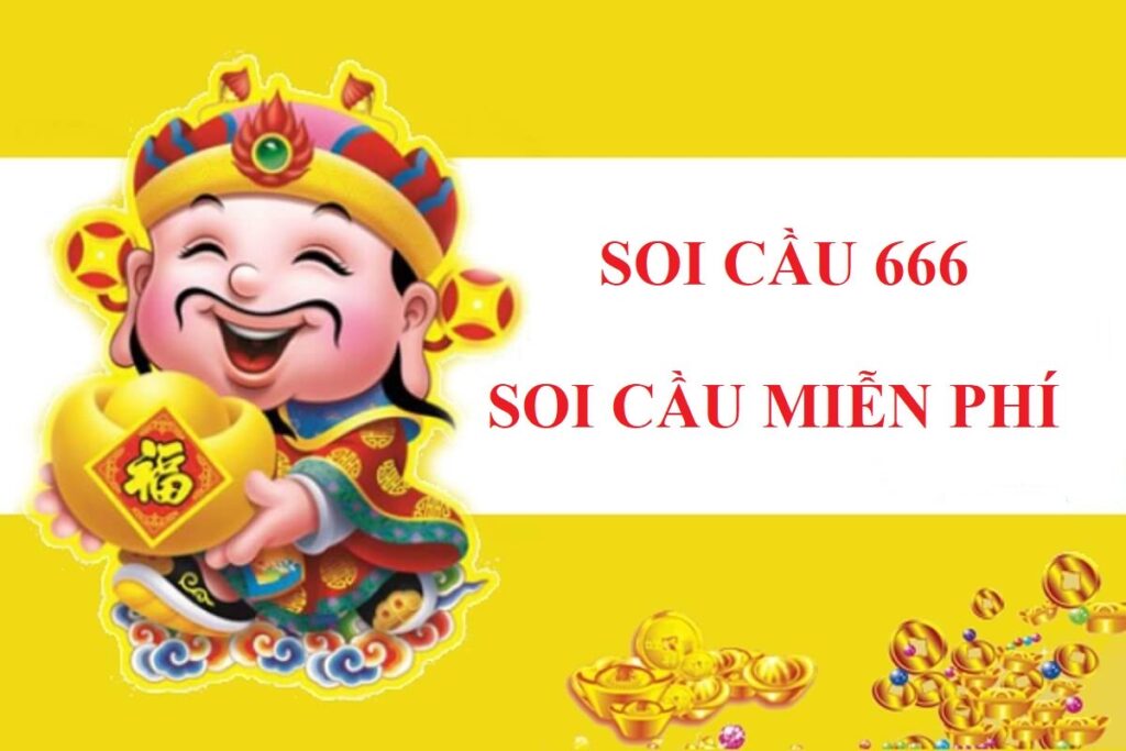 Soi cầu 666 lộc phát tài